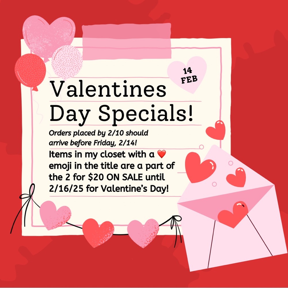 ❤️2for$20 SALE❤️Valentine’s Day-Galentine’s Day SALE!